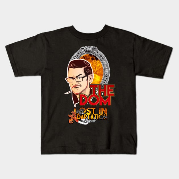 The Dom Kids T-Shirt by The_Dom